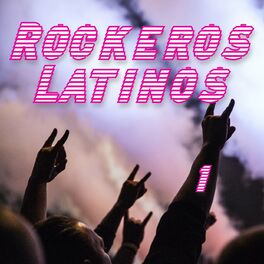 Album cover of Rockeros Latinos Vol. 1