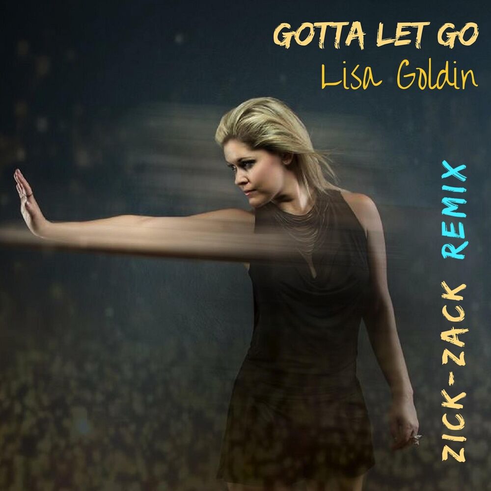 Lisa ремикс. Lisa first Single album. Gotta Let you go (Hanns Remix).