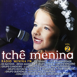 Album cover of Tchê Menina, Vol. 2