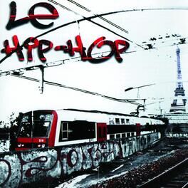 Album cover of Compilation Le Hip Hop