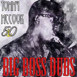 Album cover of Big Boss Dubs (Bunny 'Striker' Lee 50th Anniversary Edition)