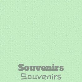 Album cover of Souvenirs Souvenirs
