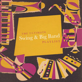 Album cover of The Ultimate Swing and Big Band Playlist