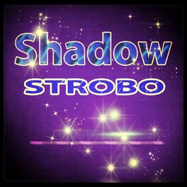 Album cover of Shadow Strobo (60 Super Dance House Songs 2015)