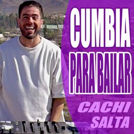 Album cover of Cumbia Para Bailar #2 (Cachi, Salta)