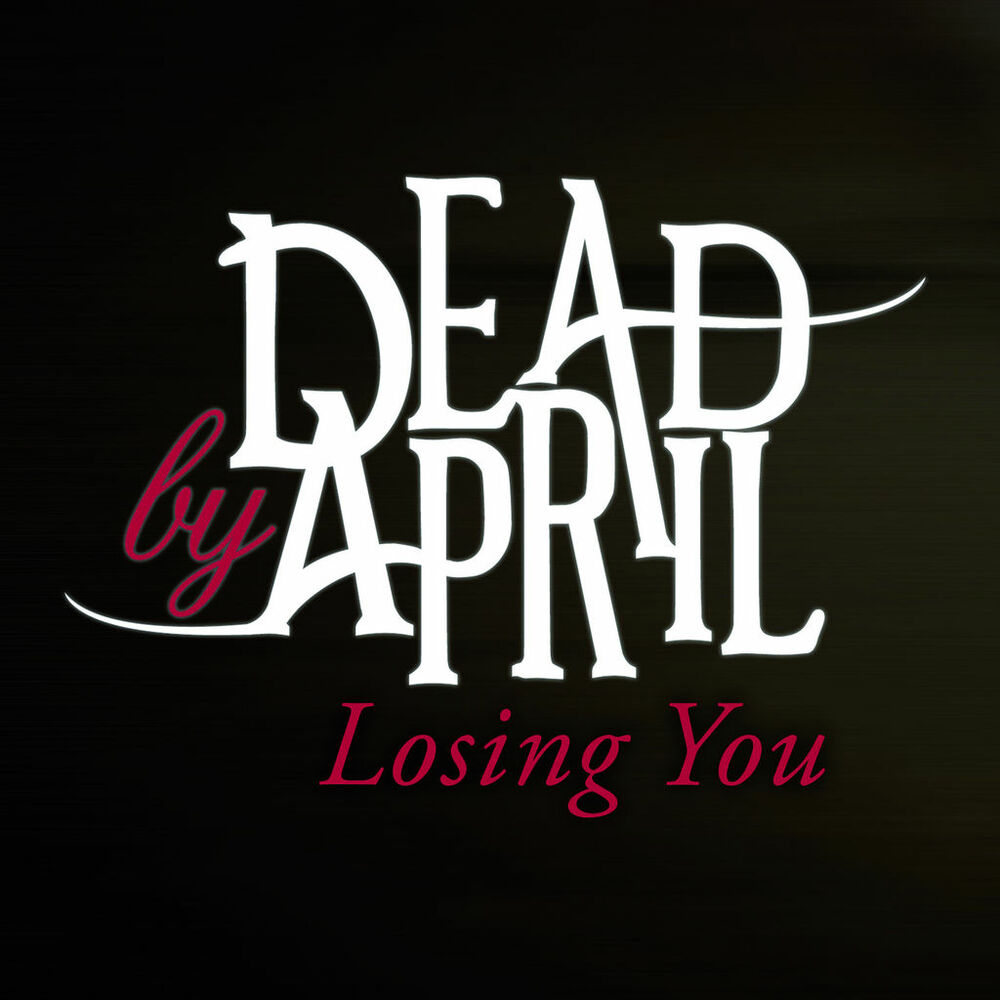 Dead by april smash into pieces. Группа Dead by April. Dead by April логотип. Dead by April losing you.