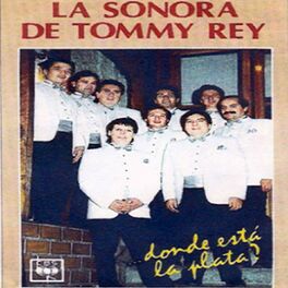 Album cover of La Sonora de Tommy Rey, Vol. 7: Dónde Está La Plata