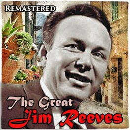 Album cover of The Great Jim Reeves (Remastered)