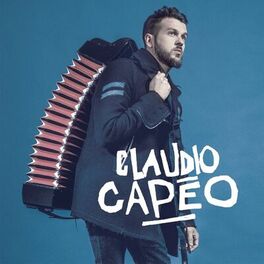 Album cover of Claudio Capéo (Version deluxe)