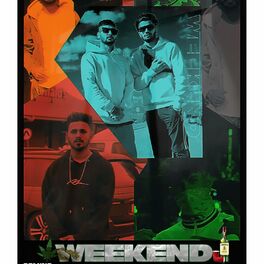 Album cover of WEEKEND (feat. PBX3.JD, GILL, $APP GHUMAN, MC & DHALIWAL)