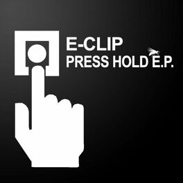Album cover of Press Hold E.P.