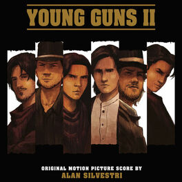 Album cover of Young Guns, Vol. 2 (Original Motion Picture Score)