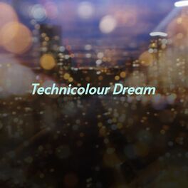 Album cover of Technicolour Dream