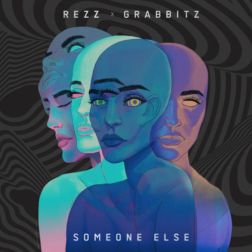 Rezz Someone Else chansons et paroles Deezer