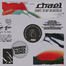 Album cover of Dance To My Heartbeat (Damien N-Drix Remix)