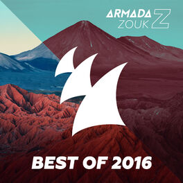 Album cover of Armada Zouk - Best Of 2016 (Extended Versions)