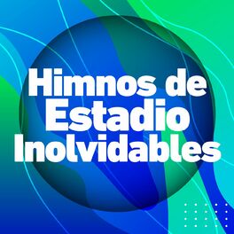 Album cover of Himnos de Estadio Inolvidables