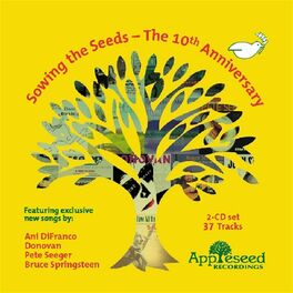 Album cover of Sowing The Seeds - The 10th Anniversary