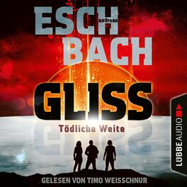Album cover of Gliss - Tödliche Weite (Ungekürzt)