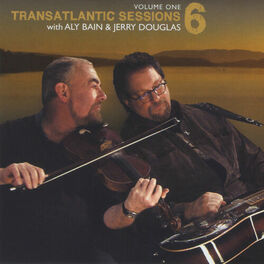 Album cover of Transatlantic Sessions - Series 6, Vol. One
