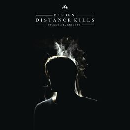 Album cover of Distance Kills (feat. Nolita Knights)
