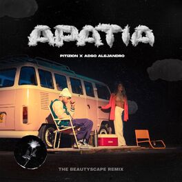 Album cover of Apatía (The Beautyscape Remix)