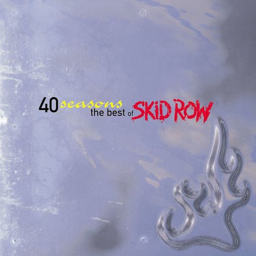 Skid Row Youth Gone Wild listen with lyrics Deezer