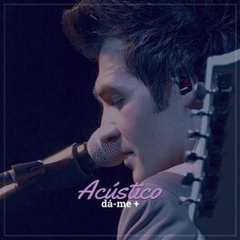 Album cover of Dá-Me Mais (Acústico)