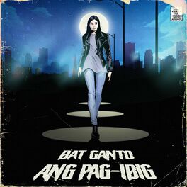 Album cover of Ba't Ganto Ang Pag-ibig