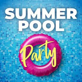 Album cover of Summer Pool Party