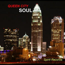 Album cover of Queen City Soul / Spirit Records