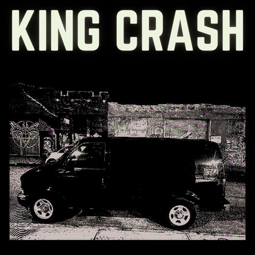 King Crash King Crash chansons et paroles Deezer