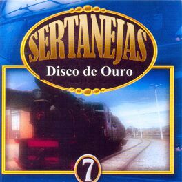 Album cover of Sertanejas Disco de Ouro: Vol. 7