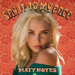 Album cover of Say It To My Face
