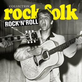 Album cover of Collection Rock & Folk: Rock' N' Roll
