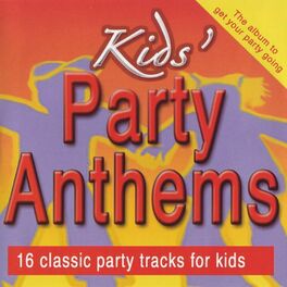 Album cover of Kids' Party Anthems