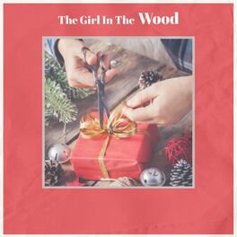 Album cover of The Girl In The Wood