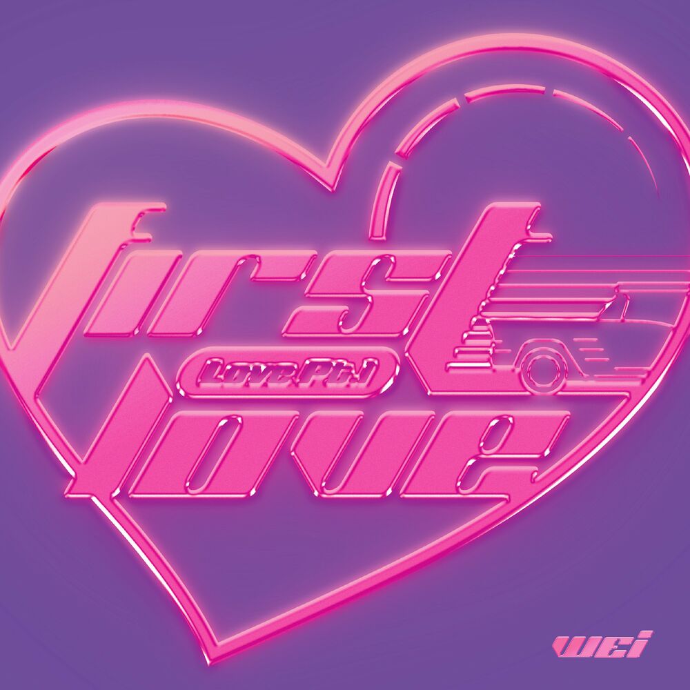 Wei – Love Pt.1 : First Love – EP