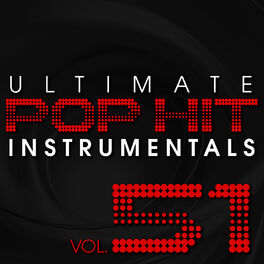 Album cover of Ultimate Pop Hit Instrumentals, Vol. 51