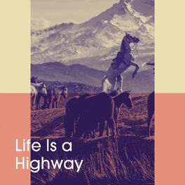 Album cover of Life Is a Highway