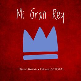 Album cover of Mi Gran Rey