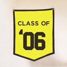 Album cover of Class Of '06