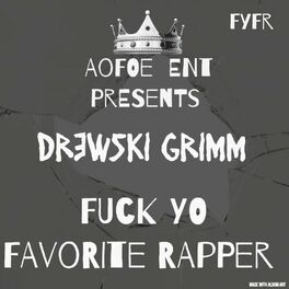 Album cover of FYFR (Fuck Your Favorite Rapper)