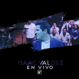 Album cover of Isaac Valdez (En Vivo)