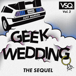 Album cover of Geek Wedding, Vol. 2: The Sequel