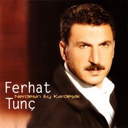 Album cover of Nerdesin Ey Kardeşlik