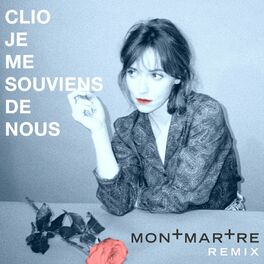 Album cover of Je me souviens de nous (Montmartre Remix)
