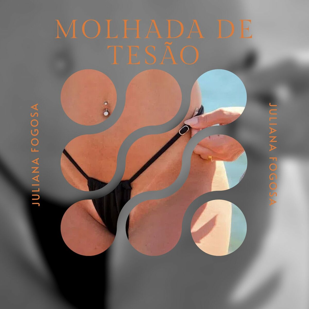 Juliana Fogosa - Molhada de Tesão: letras e músicas | Deezer