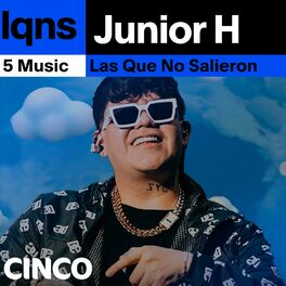 Album cover of LQNS Con Junior H (Las Que No Salieron)