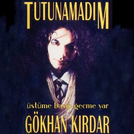 Album cover of Üstüme Basıp Geçme / Tutunamadım